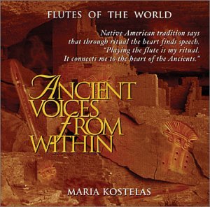 Ancient Voices from Within: Flutes of the World