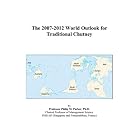 The 2007-2012 World Outlook for Traditional Chutney by  Philip M. Parker