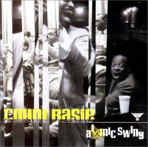 Count Basie - Atomic Swing - Zortam Music