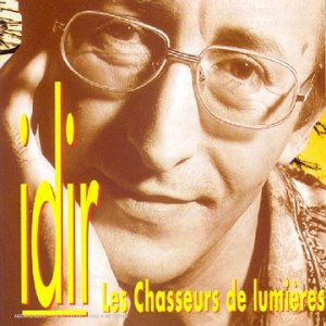Idir - Les Chasseurs De Lumire - Zortam Music