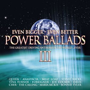 Even Bigger Better Power Ballads V.3
