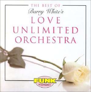 Love Unlimited Orchestra - Best of Barry White