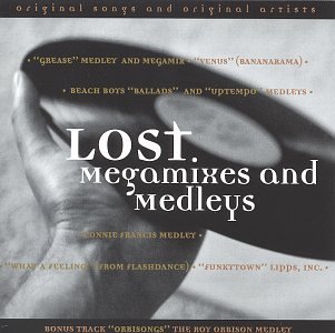Lost Megamixes and Medleys
