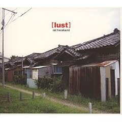 Rei Harakami / Lust