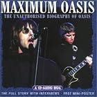 Maximum Audio Biography: Oasis by Maximum Audio Biography