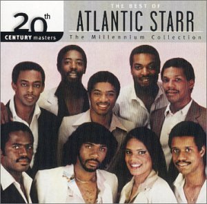 ATLANTIC STARR - 20th Century Masters - The Millennium Collection: The Best of Atlantic Starr - Zortam Music