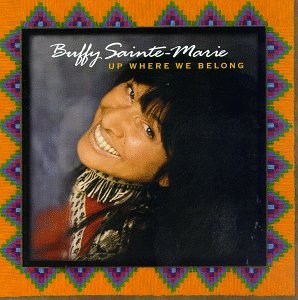Buffy Sainte Marie - Up Where We Belong - Zortam Music