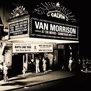 Van Morrison - At the Movies-Soundtrack Hits - Zortam Music