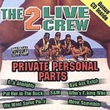 2 Live Crew - Private Personal Parts - Zortam Music