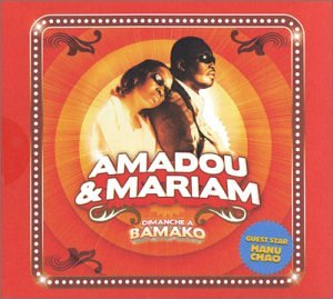 Amadou & Mariam - Dimanche à Bamako - Zortam Music