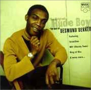 Desmond Dekker - The Original Rude Boy - Zortam Music