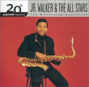 Jr. Walker & The All Stars - 20th Century Masters - The Millennium Collection: The Best of Jr. Walker & the All Star - Zortam Music