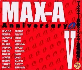 MAX-A Anniversary V