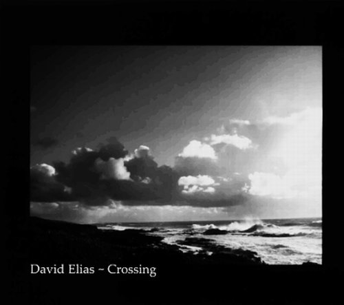 David Elias - Crossing [Multichannel Hybrid SACD] - Zortam Music