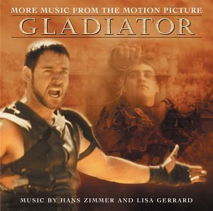 Hans Zimmer and Lisa Gerrard - Gladiator: More Music From The Motion Picture - Zortam Music