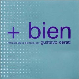 Gustavo Cerati - + Bien - Zortam Music