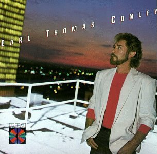 Earl Thomas Conley - Earl Thomas Conley - Greatest Hits - Zortam Music