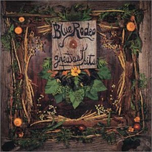 BLUE RODEO - Blue Rodeo - Zortam Music