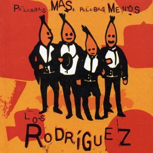 Los Rodríguez - Sus mejores temas y su álbum Sin documentos completo - Zortam Music