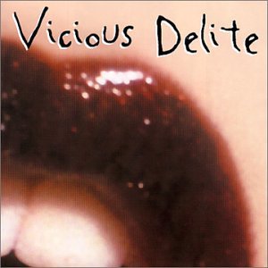 Vicious Delite