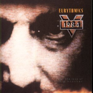 Eurythmics - 1984 (...love of big brother) - Zortam Music
