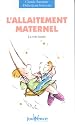L'allaitement  maternel : La voie lact�e