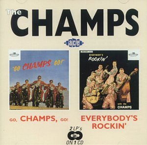 CHAMPS - Go Champs Go/Everybody