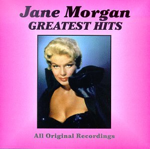 Jane Morgan - Jane Morgan - Greatest Hits - Zortam Music