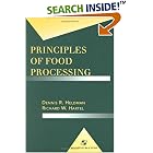 Principles of Food Processing (Food Science Texts Series) by  Richard W. Hartel and Dennis R. Heldman