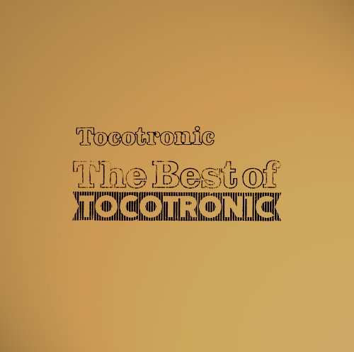 Tocotronic - The Best of Tocotronic (Disc 1) - Zortam Music