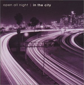 Open All Night: In the City