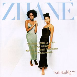 Zhané - Saturday Night - Zortam Music