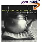 Hot Sour Salty Sweet: A Culinary Journey Through Southeast Asia by  Jeffrey Alford and Naomi Duguid
