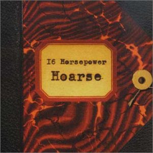 16 Horsepower - Hoarse - Zortam Music