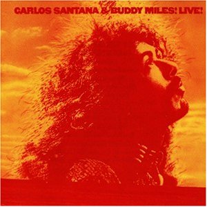 Carlos Santana - Carlos Santana & Buddy Miles Live - Zortam Music