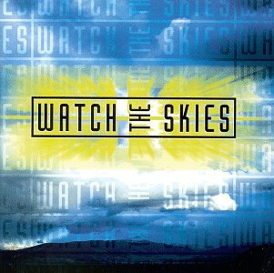 Watch the Skies
