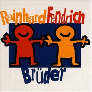 Rainhard Fendrich - Brder - Zortam Music