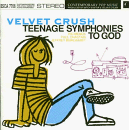 Teenage Symphonies to God