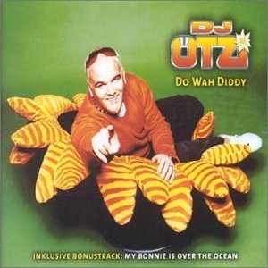 DJ Ötzi - Do Wah Diddy (2001) Lyrics - Zortam Music