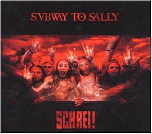 Subway to Sally - Schrei - Zortam Music