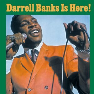 Darrell Banks Is Here