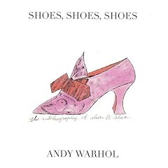 Shoes, shoes, shoes - Warhol Andy