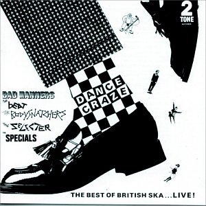 Bad Manners - Dance Craze - The Best of British Ska... Live! - Zortam Music