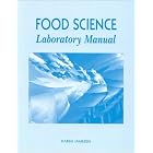 Food Science Laboratory Manual by Food Science