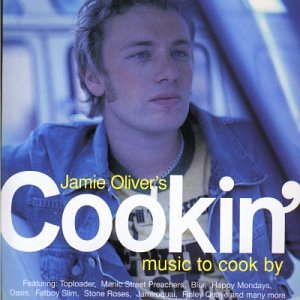 Jamie Oliver's Cookin: Music to Cook By