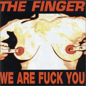 We Are Fuck You/Punk's Dead Let's Fuck