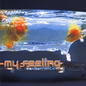 Junior Jack - My Feeling - Zortam Music
