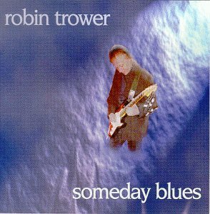 Robin Trower - Cossroads Lyrics - Zortam Music