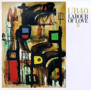 Labour of Love II by UB40 album cover