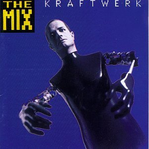 Kraftwerk - The Mix (English version) - Zortam Music